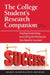 The College Student's Research Companion: Finding, Evaluating, and Citing the Resources You Need to Succeed, 5th Edition by Arlene Rodda Quaratiello, Jane Devine