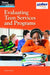 Evaluating Teen Services and Programs by Sarah Flowers