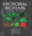 Microbial Biofilms by Matthew Parsek, Marvin Whiteley, Pranab Mukherjee