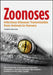 Zoonoses: Infectious Diseases Transmissible from Animals to Humans by Rolf Bauerfeind