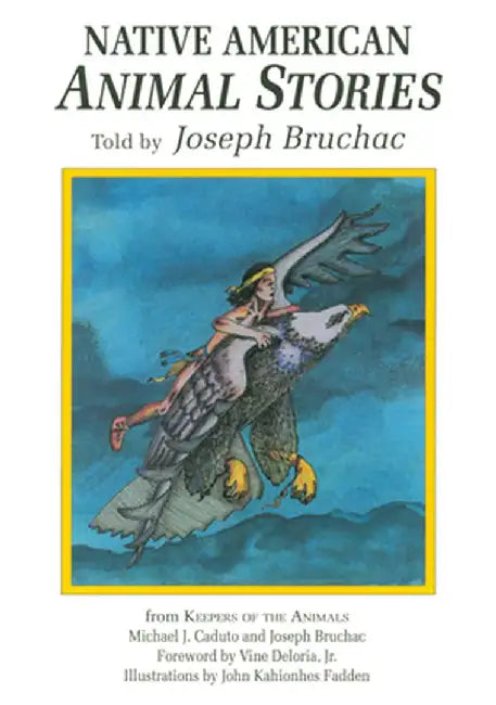 Native American Animal Stories by Joseph Bruchac