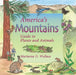 America's Mountains: Guide to Plants and Animals by Marianne D. Wallace