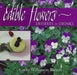 Edible Flowers: Desserts & Drinks: Desserts & Drinks by Cathy Wilkinson Barash