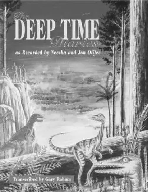 The Deep Time Diaries by Gary Raham