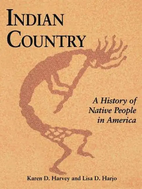 Indian Country by Karen D. Harvey