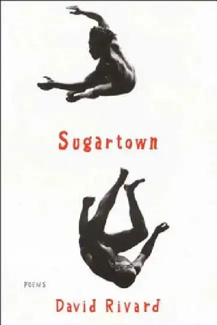 Sugartown: Poems by David Rivard