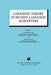 Linguistic Theory in Second Language Acquisition by S. Flynn