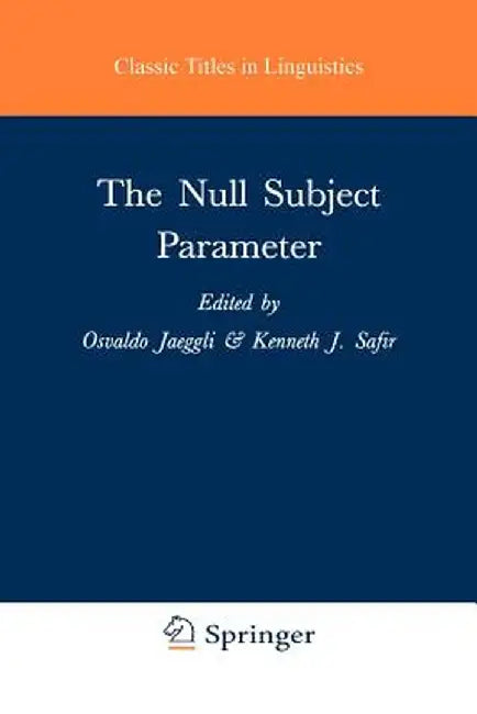 The Null Subject Parameter by M. Jaeggli