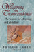 Wagering on Transcendence: The Search for Meaning in Literature by Phyllis Carey