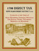1798 Direct Tax New Hampshire District #13, Consisting of the Towns of Alton, Brookfield, Effingham, Middleton, New Durham, Ossipee, Tuftonboro, Wakef by John Fipphen
