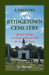 A History of Bridgetown Cemetery: Quietly Serving Cincinnati's Western Hills for over 150 Years by Joe Flickinger