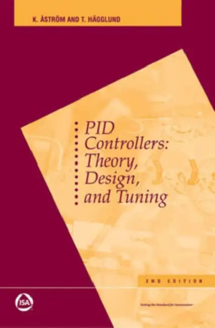 PID Controllers: Theory, Design and Tuning by Karl Astrom