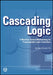Cascading Logic: A Machine Control Methodology for Programmable Logic Controllers by Gary Kirckof
