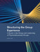 Structuring the Group Experience: A Guide to the Design and Leadership of Psychoeducational Groups by Susan R. Furr