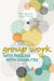 Group Work with Persons with Disabilities by Sheri Bauman, Linda R. Shaw