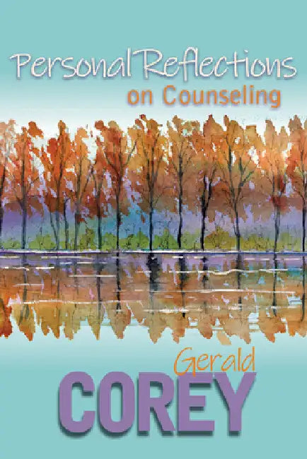 Personal Reflections on Counseling by Gerald Corey
