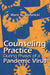 Counseling Practice During Phases of a Pandemic Virus by Mark A. Stebnicki