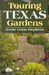 Touring Texas Gardens by Jessie Gunn Stephens