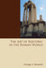 The Art of Rhetoric in the Roman World by George Alexander Kennedy