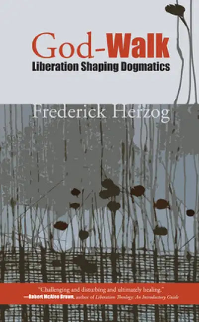 God-Walk by Frederick Herzog