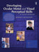 Developing Ocular Motor and Visual Perceptual Skills: An Activity Workbook by Lane, Kenneth