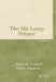 The Slit Lamp Primer by Ledford Janice K.