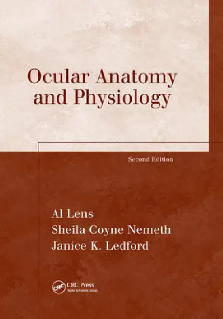 Ocular Anatomy and Physiology by Al Lens