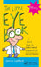 The Little Eye Book: A Pupil's Guide to Understanding Ophthalmology by Ledford, Janice K.