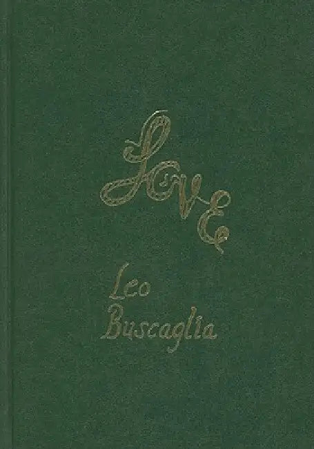 Love Special Edition by Leo Buscaglia