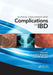 Clinical Challenges and Complications of Ibd by Miguel Regueiro