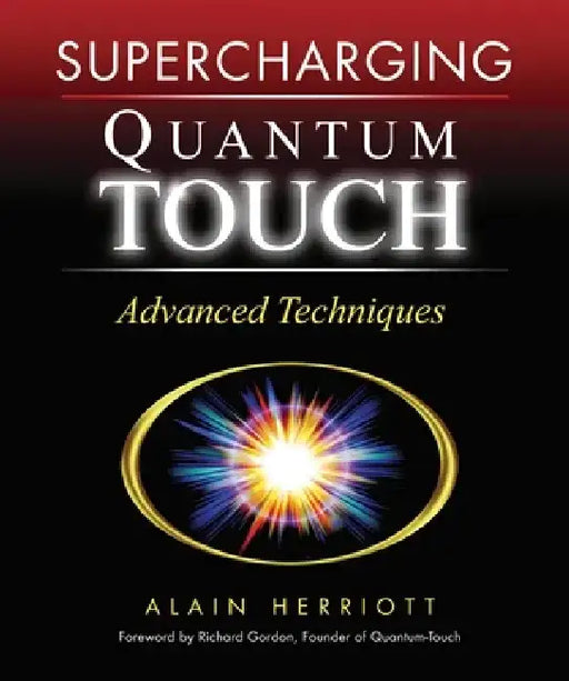 Supercharging Quantum Touch: Advanced Techniques by Alain Herriott