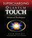 Supercharging Quantum Touch: Advanced Techniques by Alain Herriott