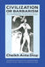 Civilization or Barbarism: An Authentic Anthropology by Cheikh Anta Diop