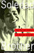 Soledad Brother: The Prison Letters of George Jackson by George Jackson