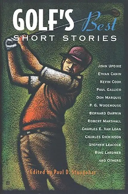 Golf's Best Short Stories by Paul D. Staudohar