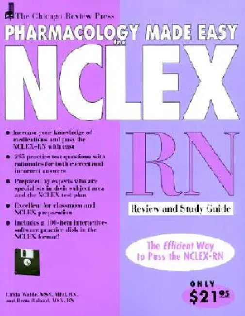 Pharmacology Made Easy for NCLEX-RN: Review and Study Guide [With Disk] by Linda, Msn Waide