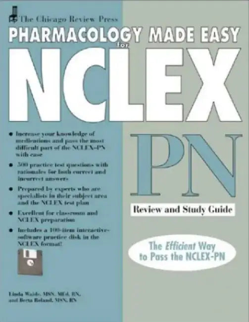 Pharmacology Made Easy for NCLEX-PN: Review and Study Guide [With Disk] by Linda, Msn Waide