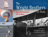 The Wright Brothers for Kids: How They Invented the Airplane, 21 Activities Exploring the Science and History of Flight by Mary Kay Carson