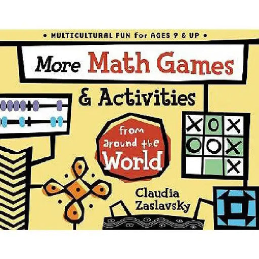 More Math Games & Activities from Around the World by Claudia Zaslavsky