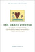 The Smart Divorce: Proven Strategies and Valuable Advice from 100 Top Divorce Lawyers, Financial Advisers, Counselors, and Other Experts by Deborah Moskovitch