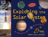 Exploring the Solar System: A History with 22 Activities by Mary Kay Carson