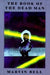 The Book of the Dead Man by Marvin Bell