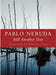 Still Another Day/Aun by Pablo Neruda