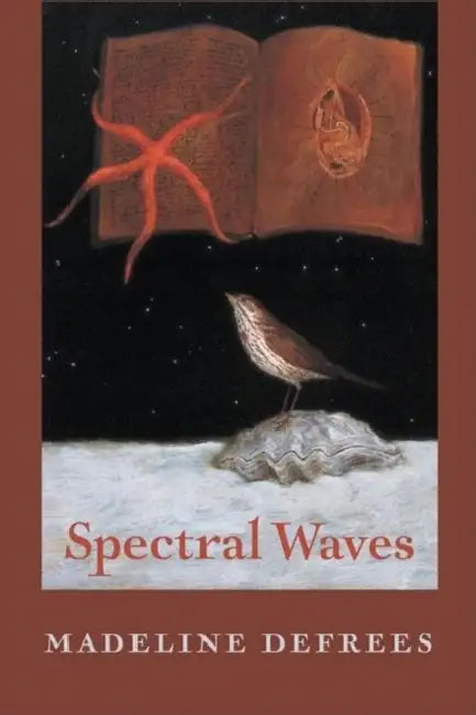 Spectral Waves by Madeline Defrees