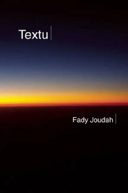 Textu by Fady Joudah
