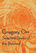 Selected Books of the Beloved by Gregory Orr