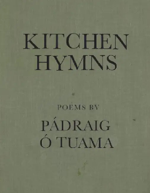 Kitchen Hymns by Pádraig Ó. Tuama