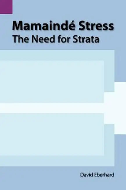 Mamaind Stress: The Need for Strata by David Eberhard