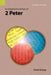 An Exegetical Summary of 2nd Peter, 2nd Edition by David Strange