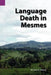 Language Death in Mesmes by Michael Bryan Ahland